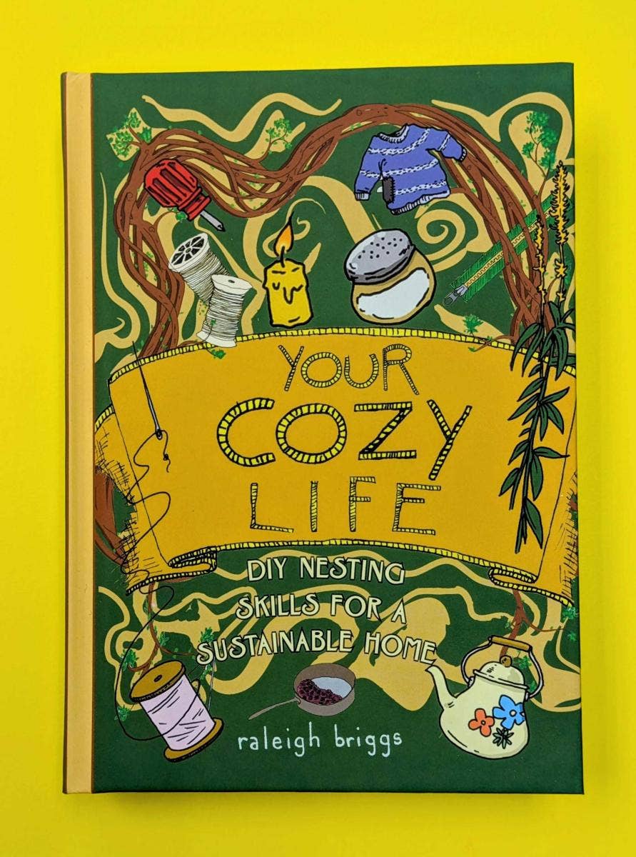 Your Cozy Life: DIY Nesting Skills for a Sustainable Home