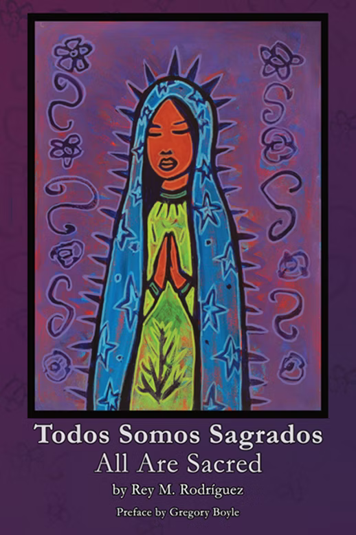 Todos Somos Sagrados/All Are Sacred
