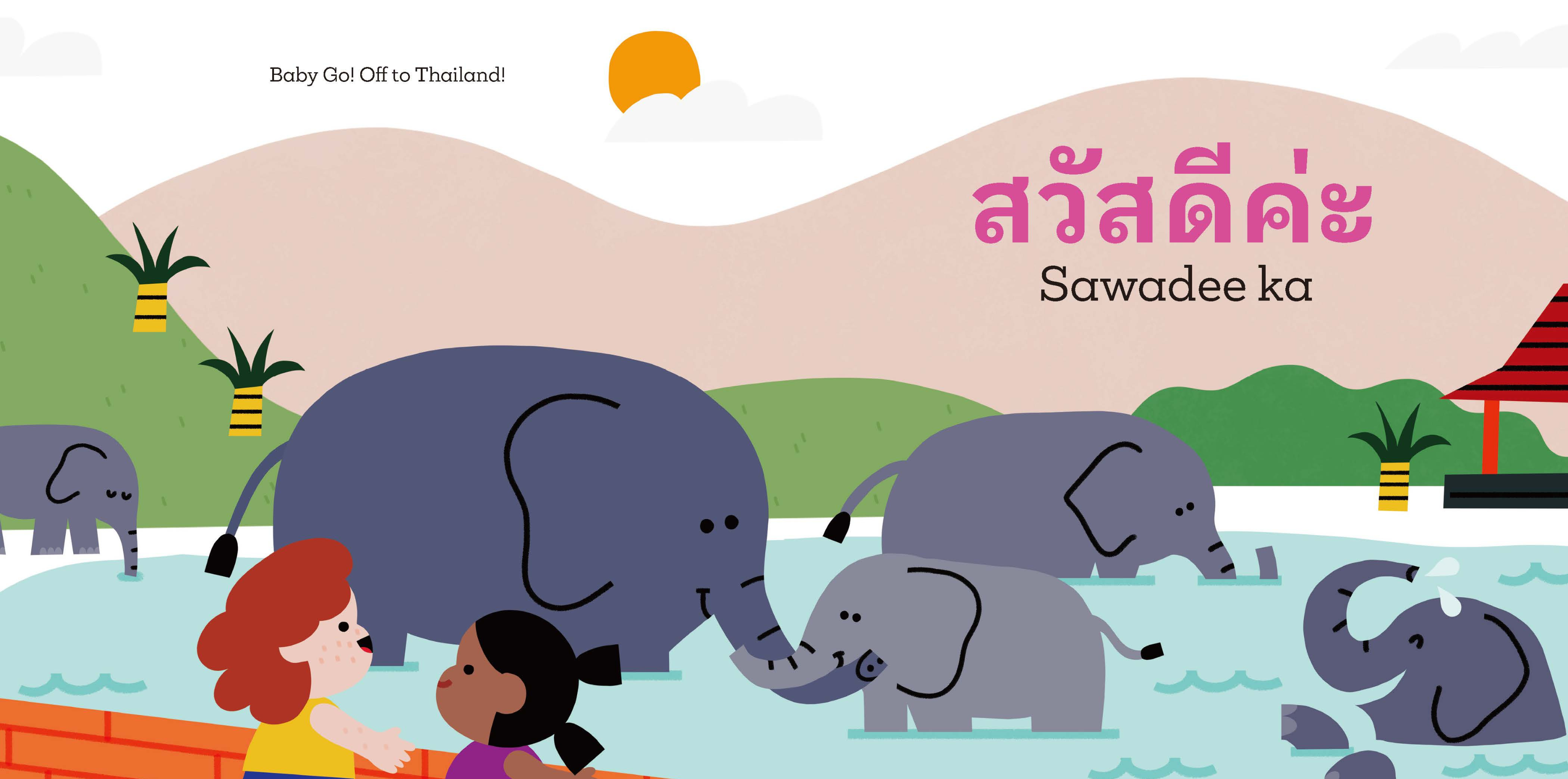 Baby Go! Thailand: A Board Book About Travel
