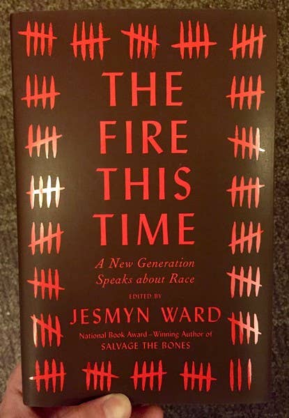 Fire This Time: A New Generation Speaks about Race , The