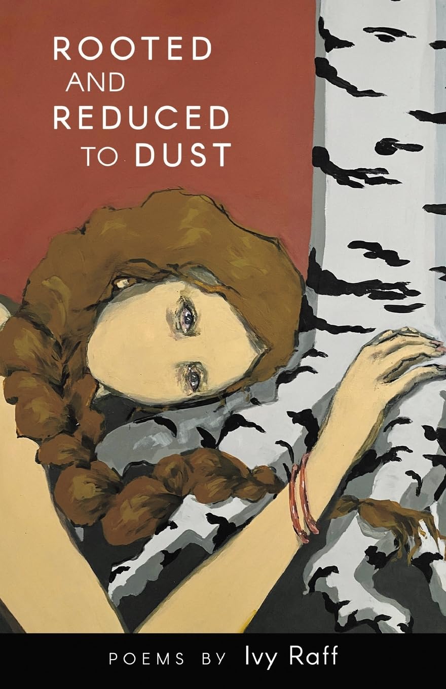 Rooted and Reduced to Dust Paperback