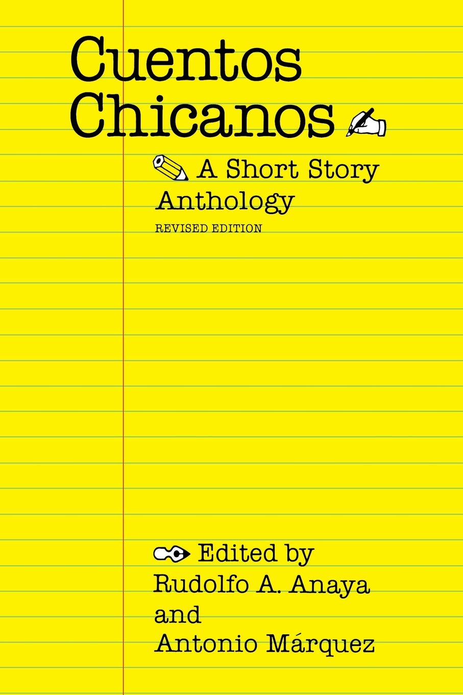 Cuentos Chicanos: A Short Story Anthology