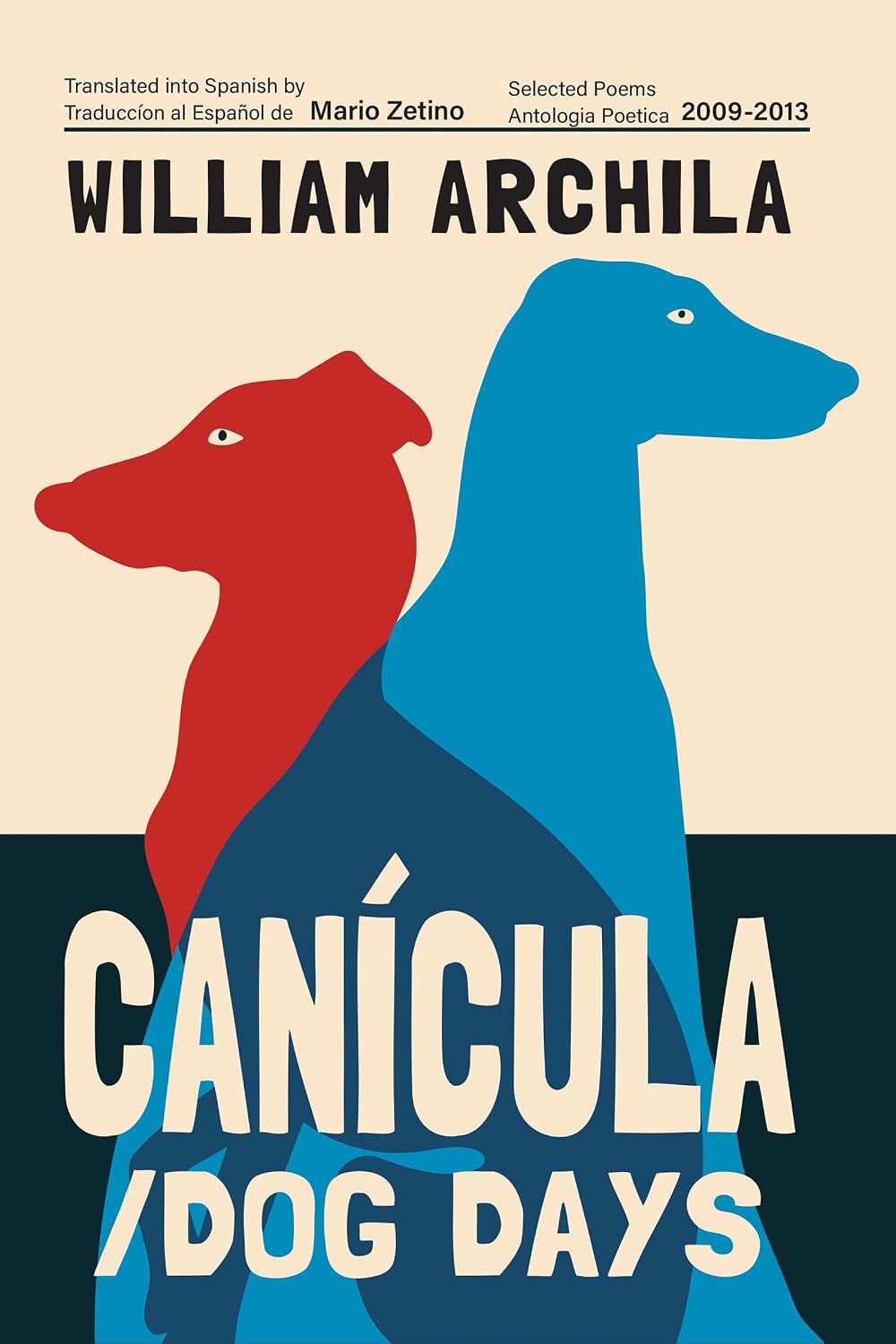 Canícula / Dog Days: Poems