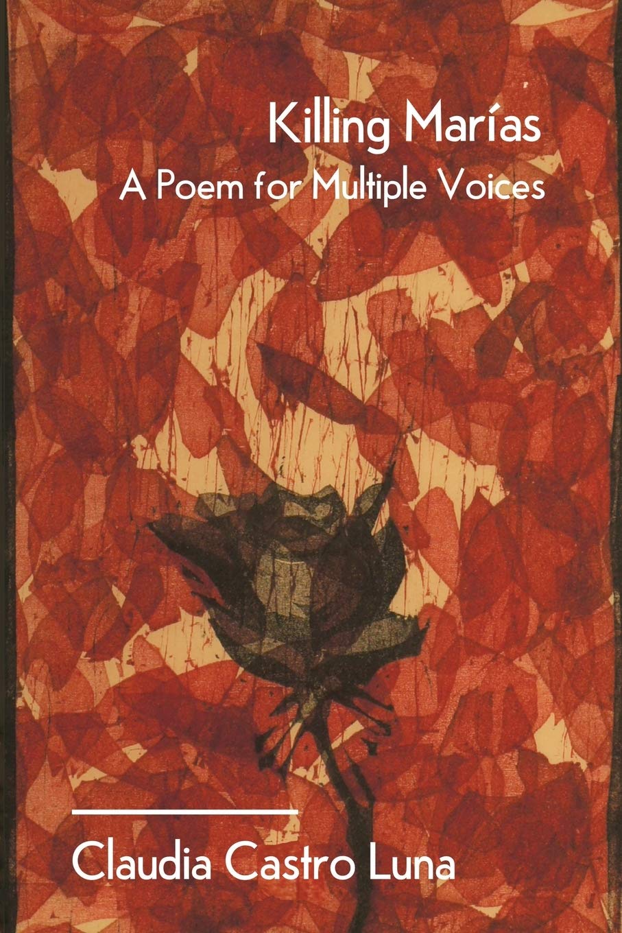 Killing Maria's: A Poem for Multiple Voices