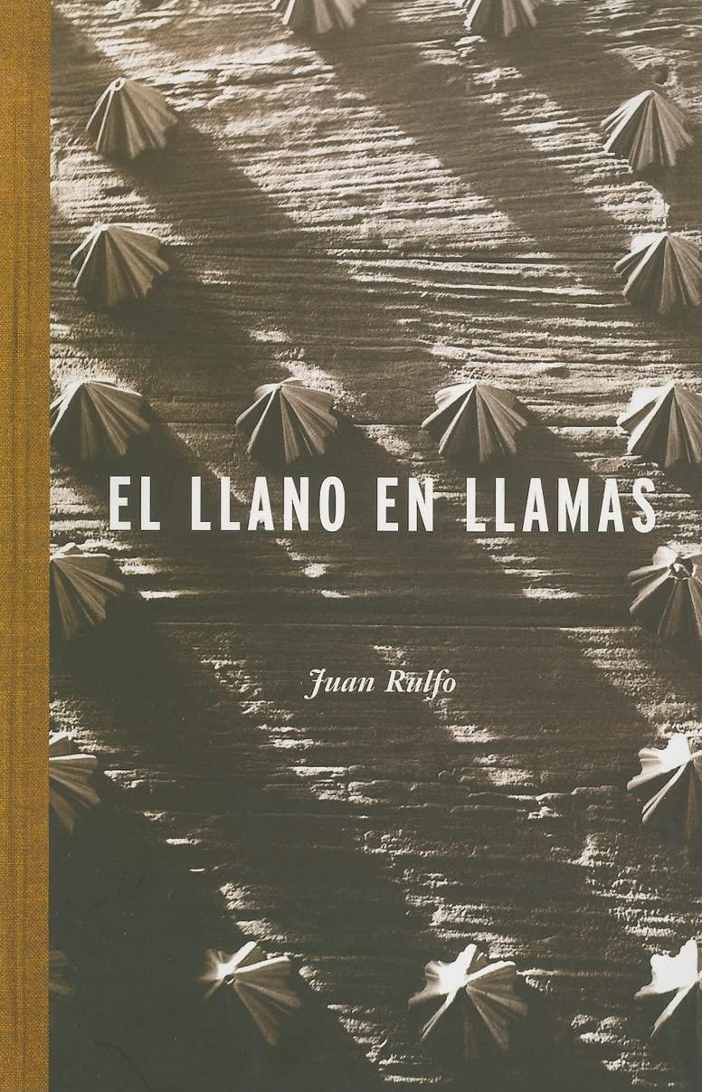 El llano en llamas/ The Burned Plain (Idiomas Y Literatura) (Spanish Edition)