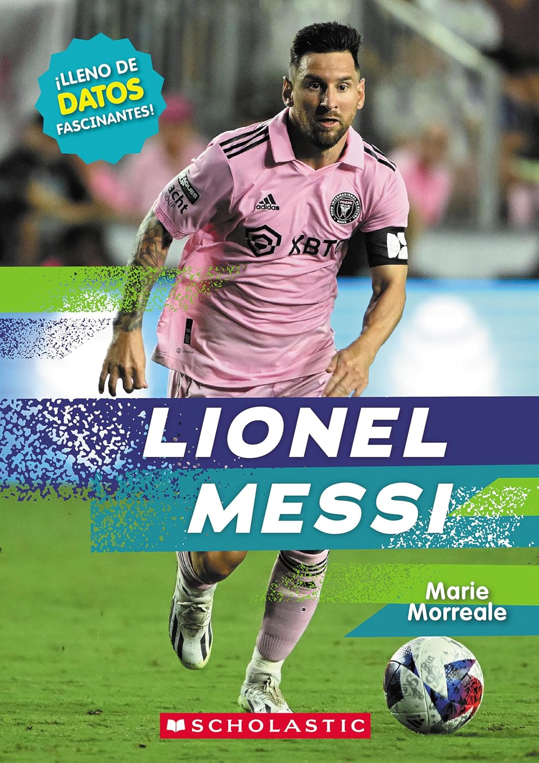 Lionel Messi (Revised Edition) (Spanish Edition) (Real Bios)