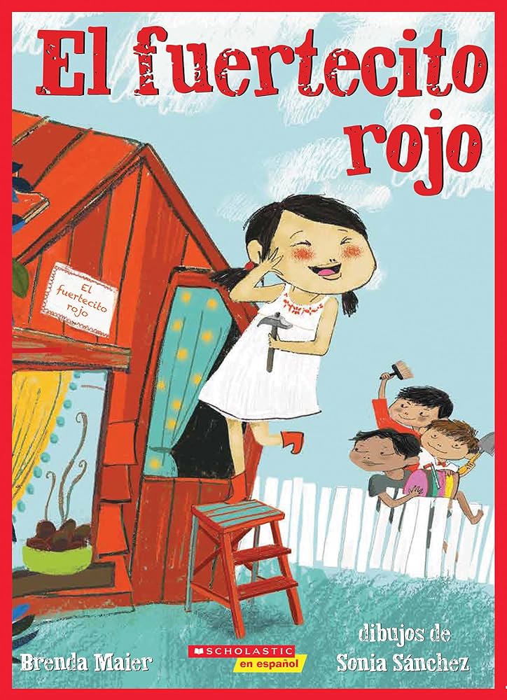 El fuertecito rojo (The Little Red Fort) (Spanish Edition)