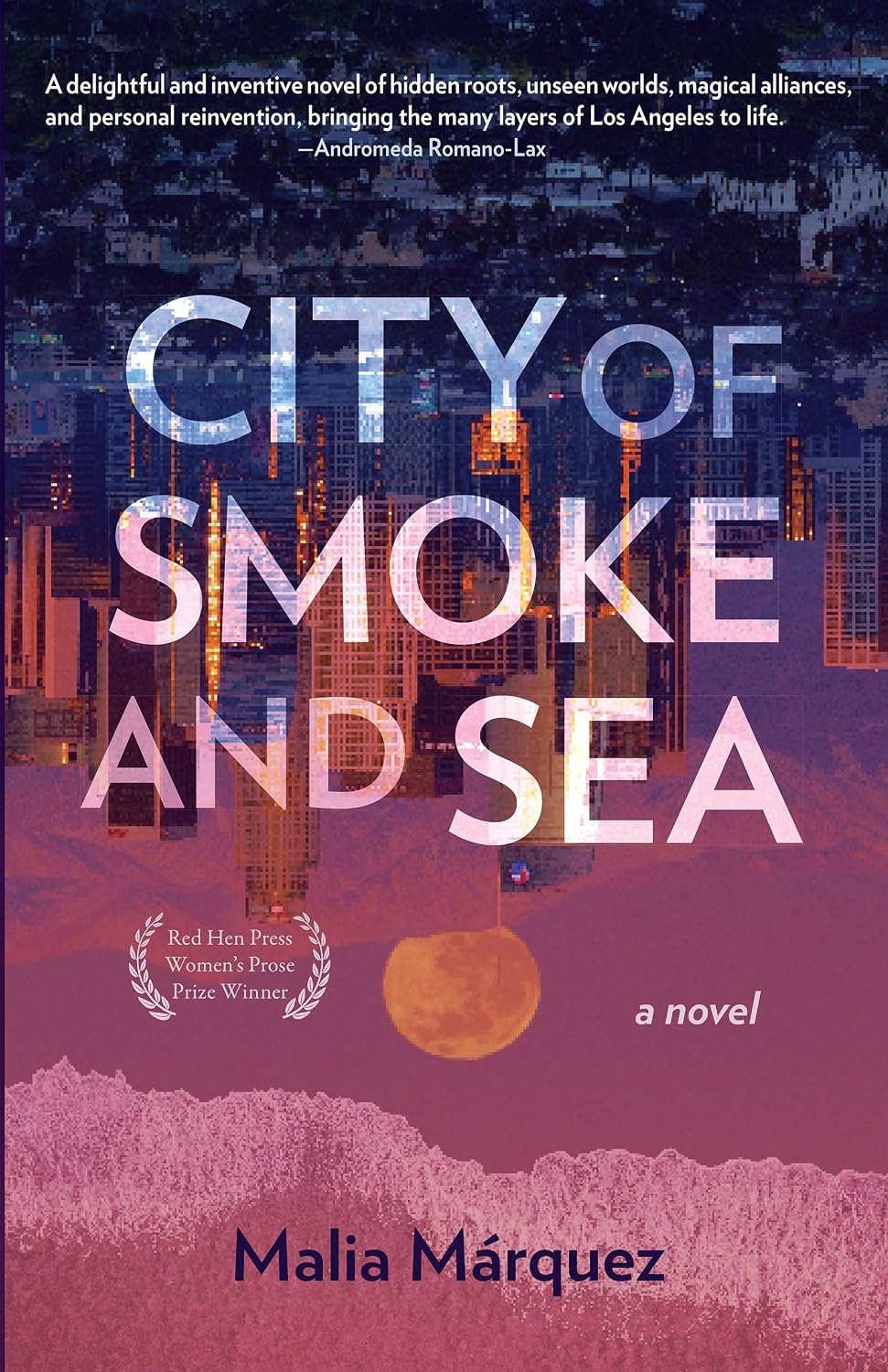 City of Smoke and Sea: A Novel