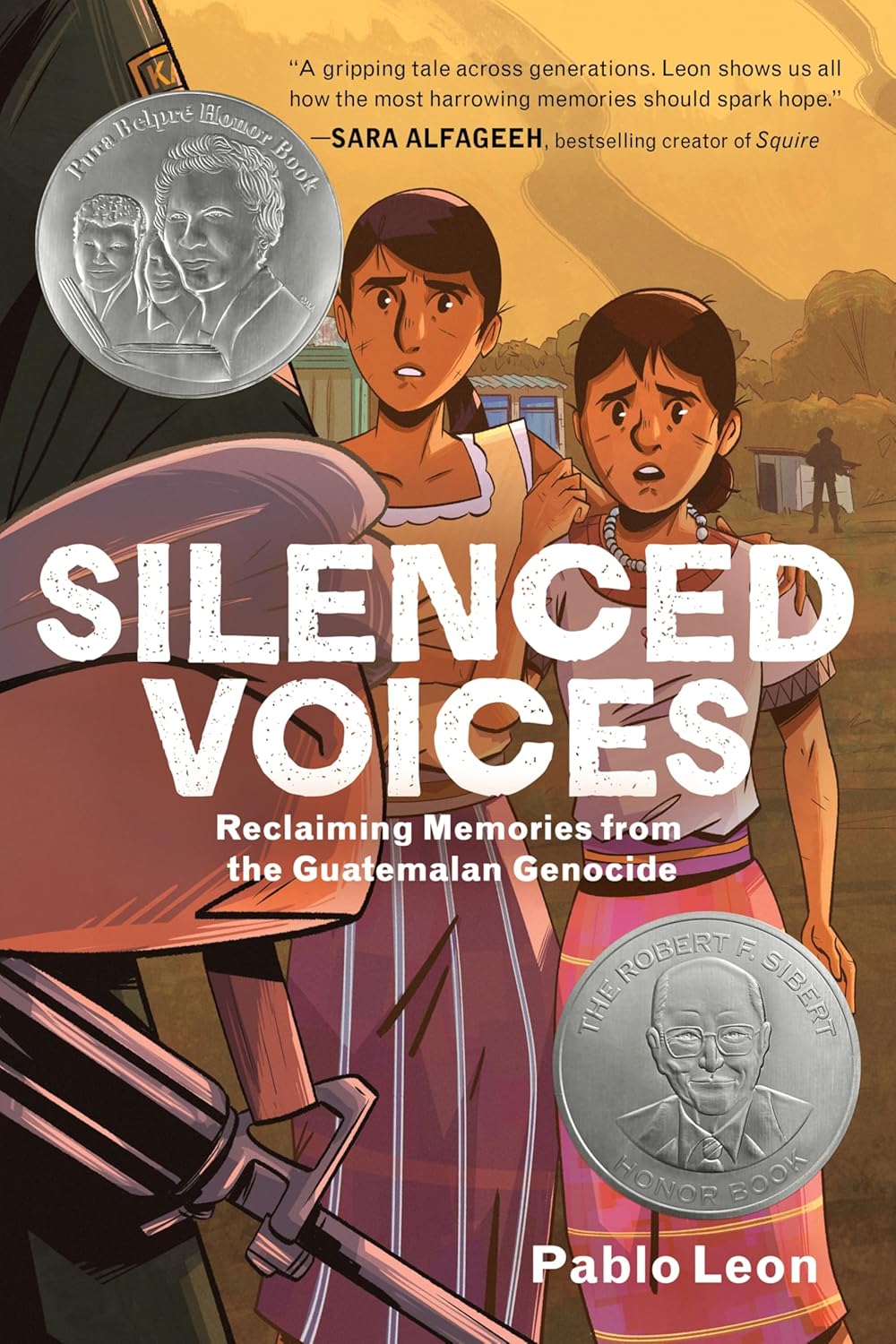 Silenced Voices: A Pura Belpre Honor Book for Young Adults & A Sibert Honor Book – Reclaiming Memories from the Guatemalan Genocide: A Graphic Novel