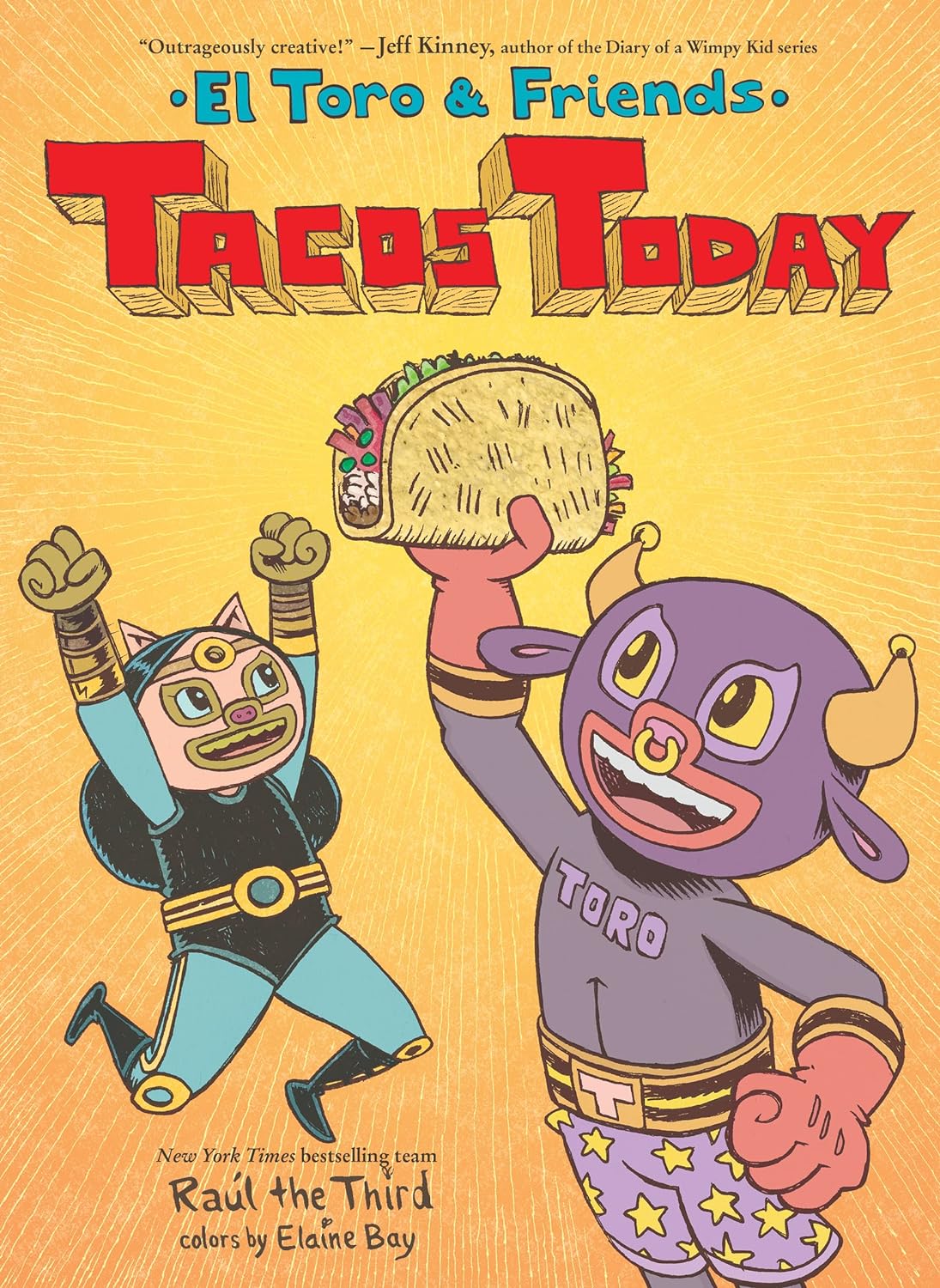 Tacos Today: El Toro & Friends (HC)