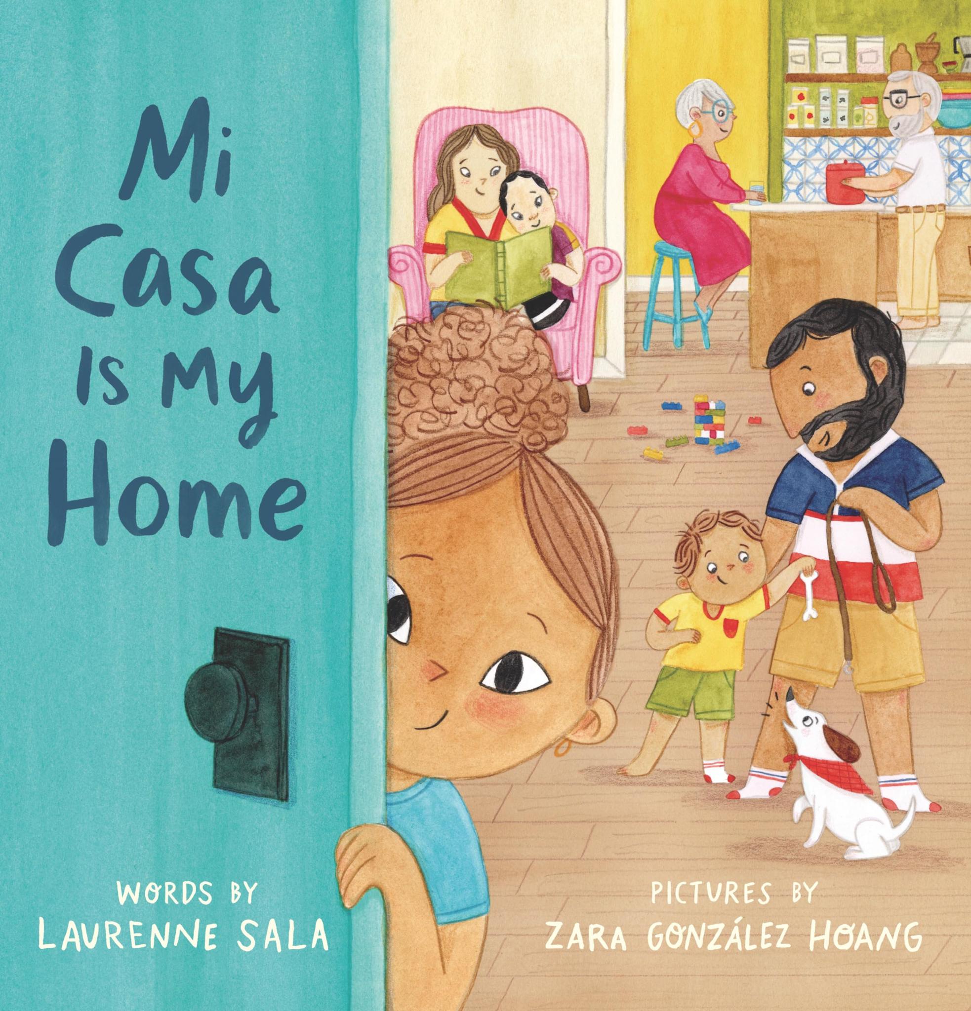 Mi Casa Is My Home (Hardcover)