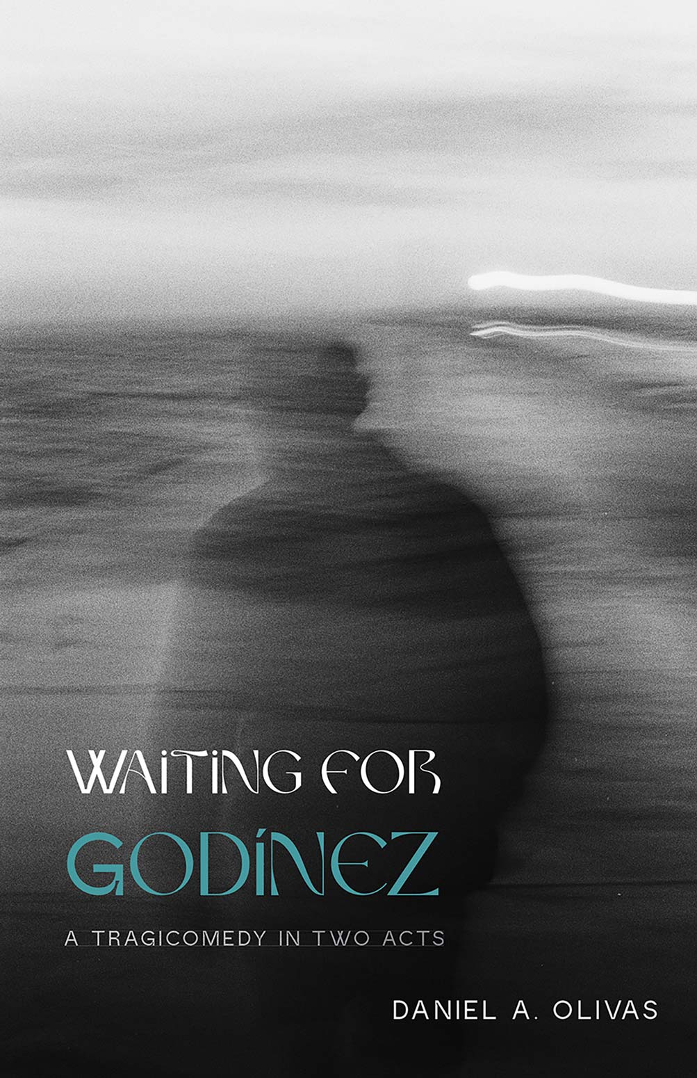 Waiting for Godínez Tragicomedy in Two Acts