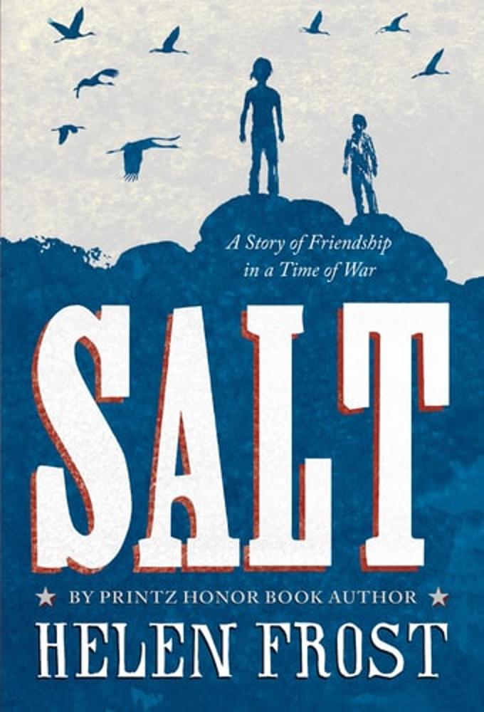 Salt A Story of Friendship in a Time of War