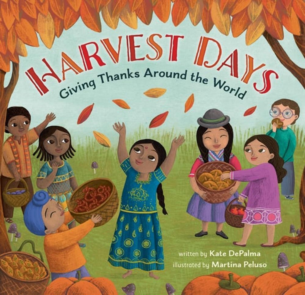 Harvest Days Giving Thanks Around the World