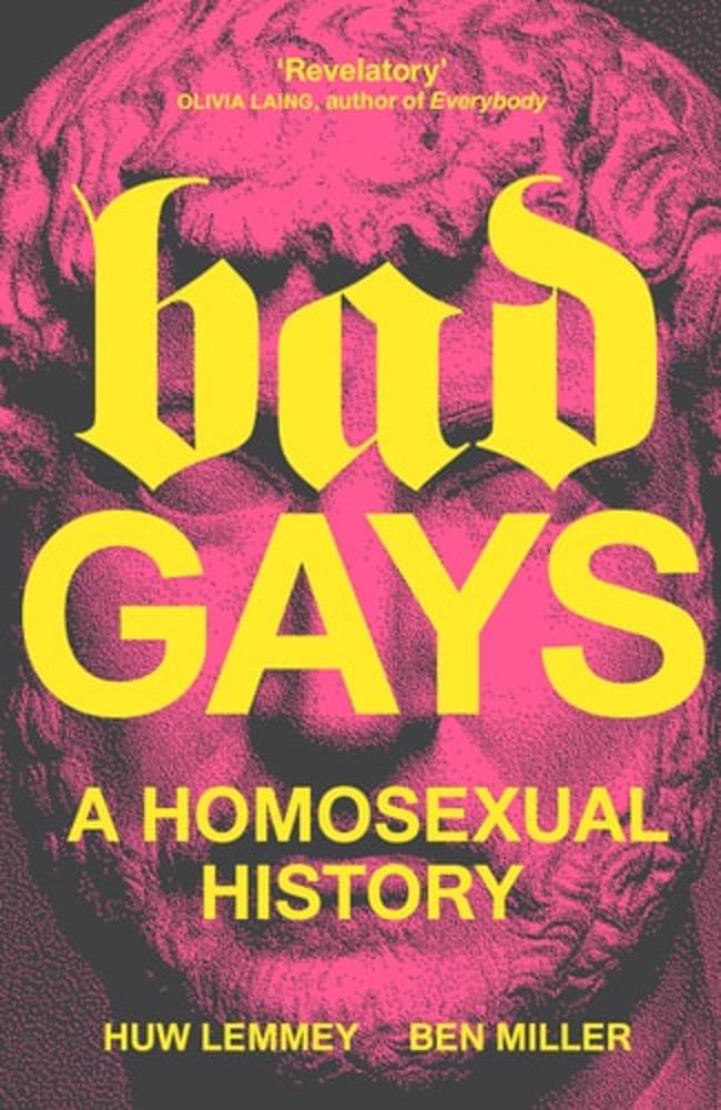 Bad Gays A Homosexual History