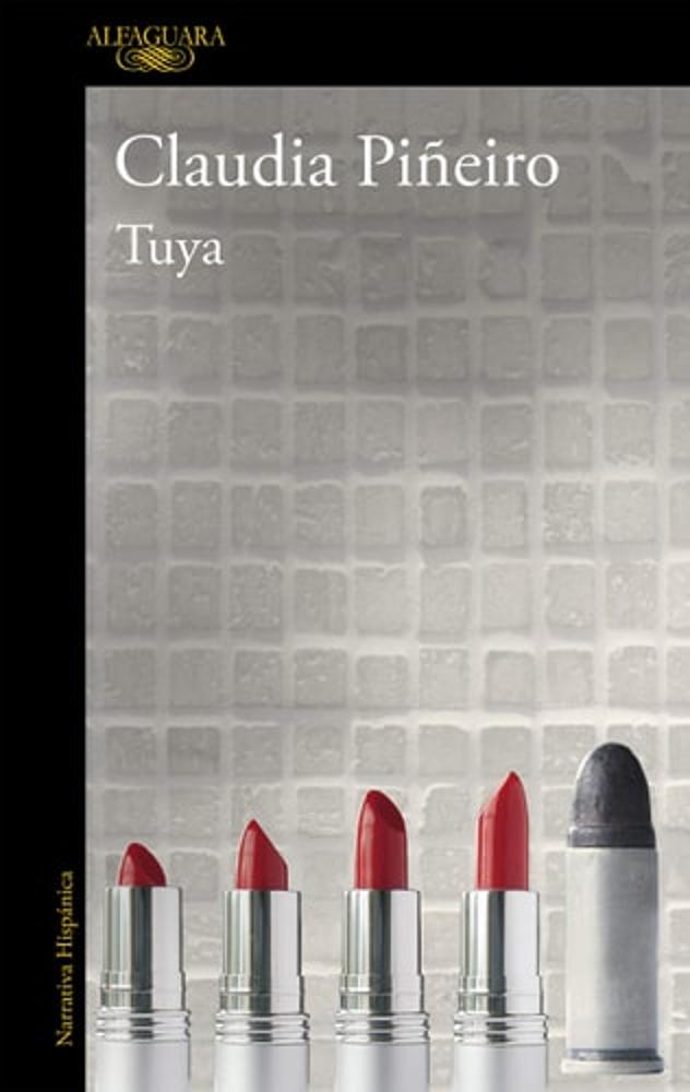 Tuya / All Yours (Spanish Edition)
