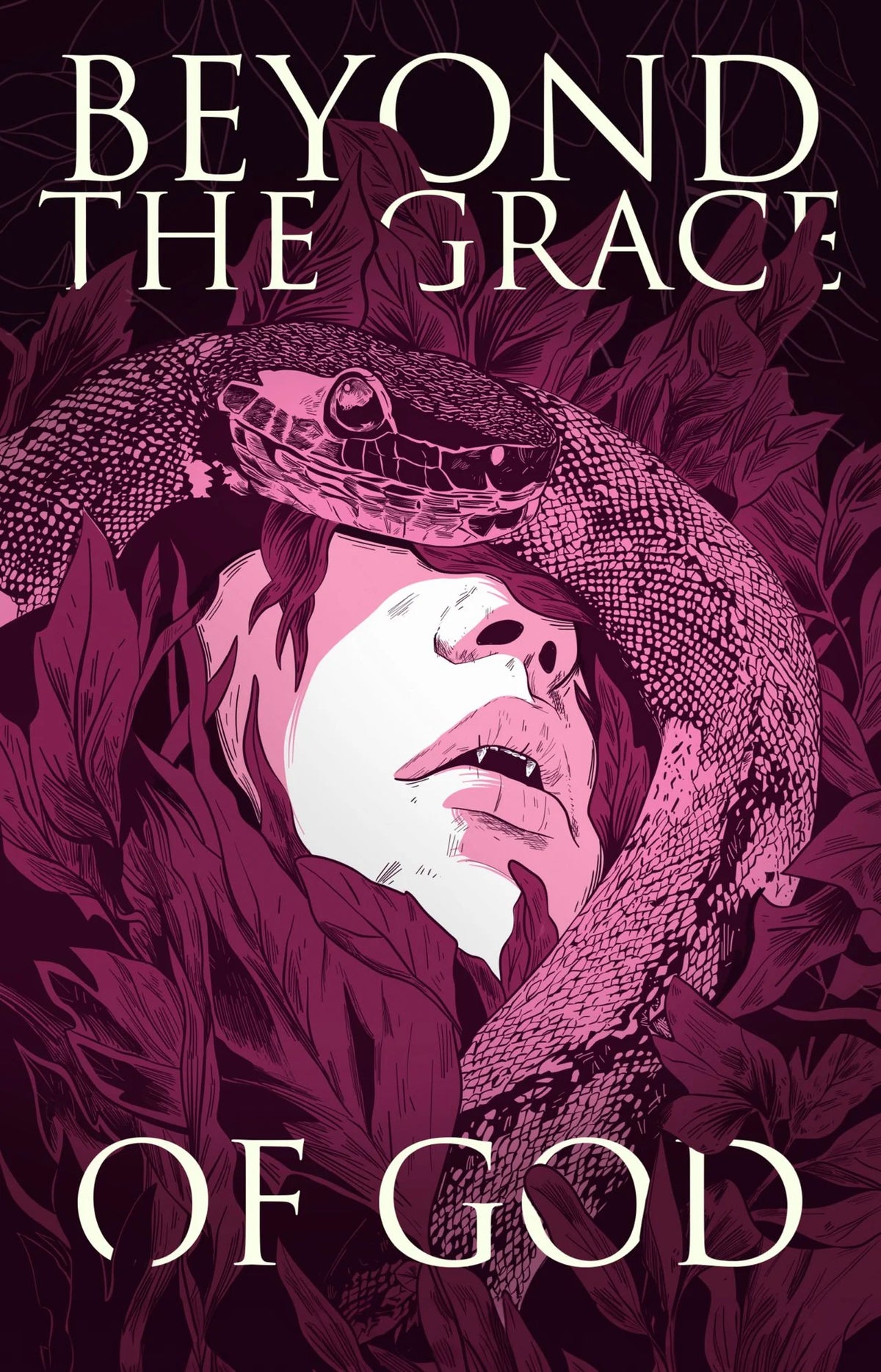 Beyond the Grace of God: A Story of Desire
