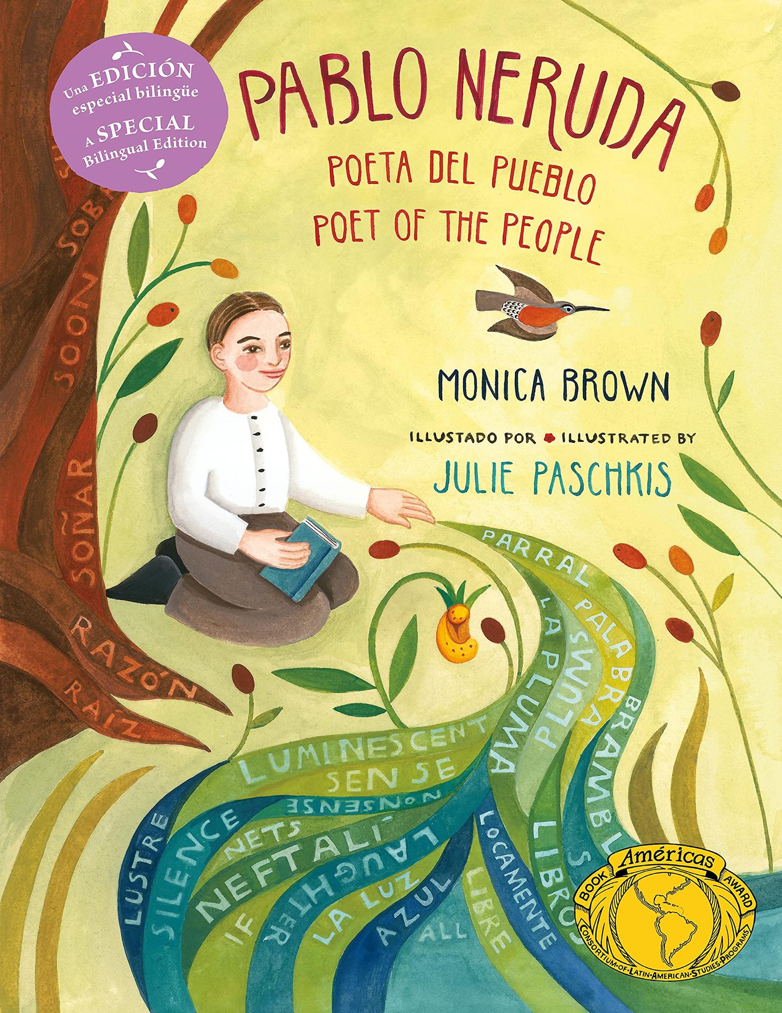 Pablo Neruda: Poet of the People / Poeta del pueblo (Bilingual Edition)