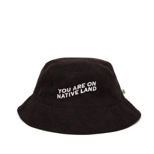'YOU ARE ON NATIVE LAND' Corduroy Bucket Hat