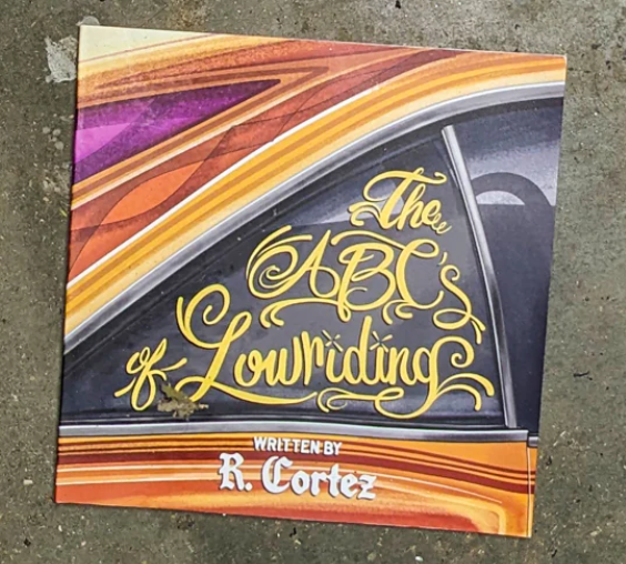 The ABC's of Lowriding