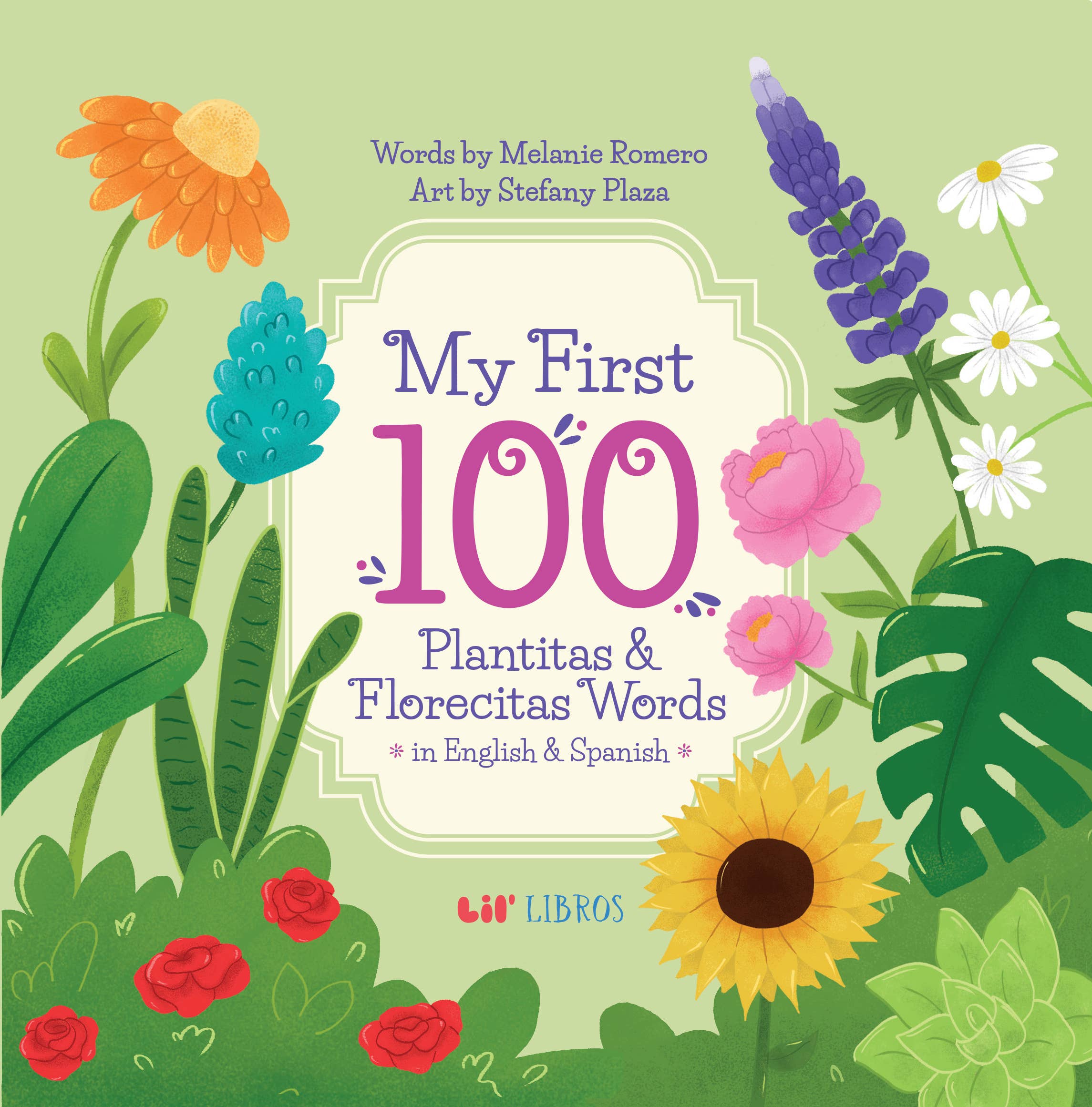My First 100 Plantitas & Florecitas Words (Bilingual)