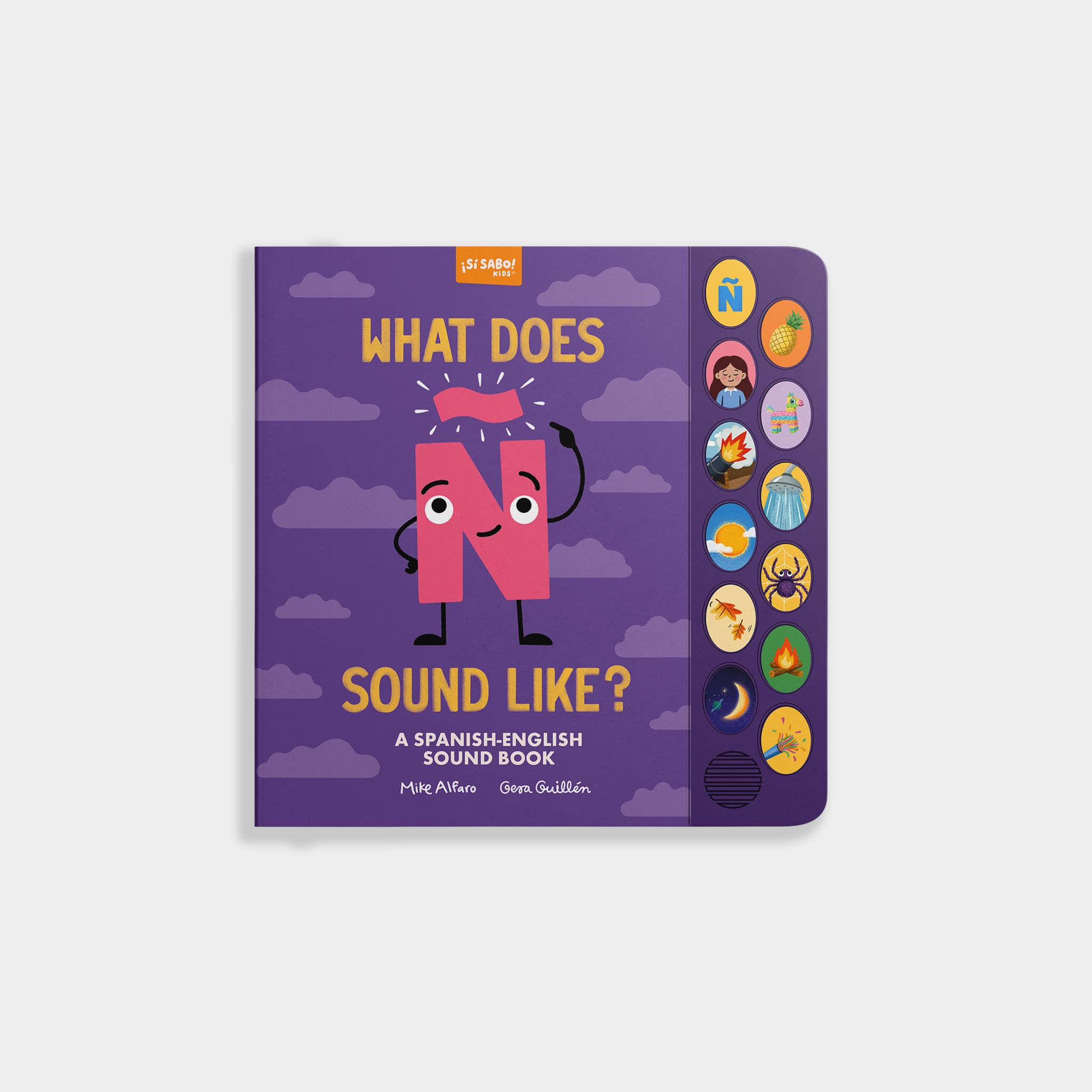 What Does Ñ Sound Like?: A Spanish-English Sound Book