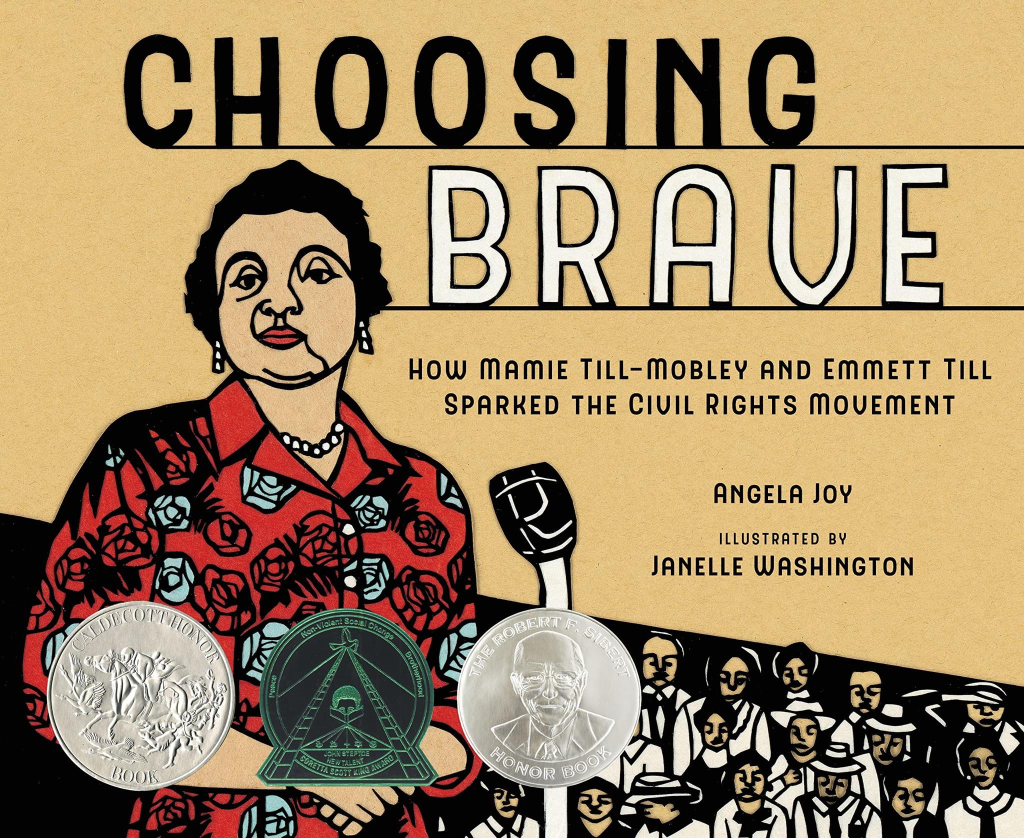 Choosing Brave: How Mamie Till-Mobley and Emmett Till Sparked the Civil Rights Movement (HC)