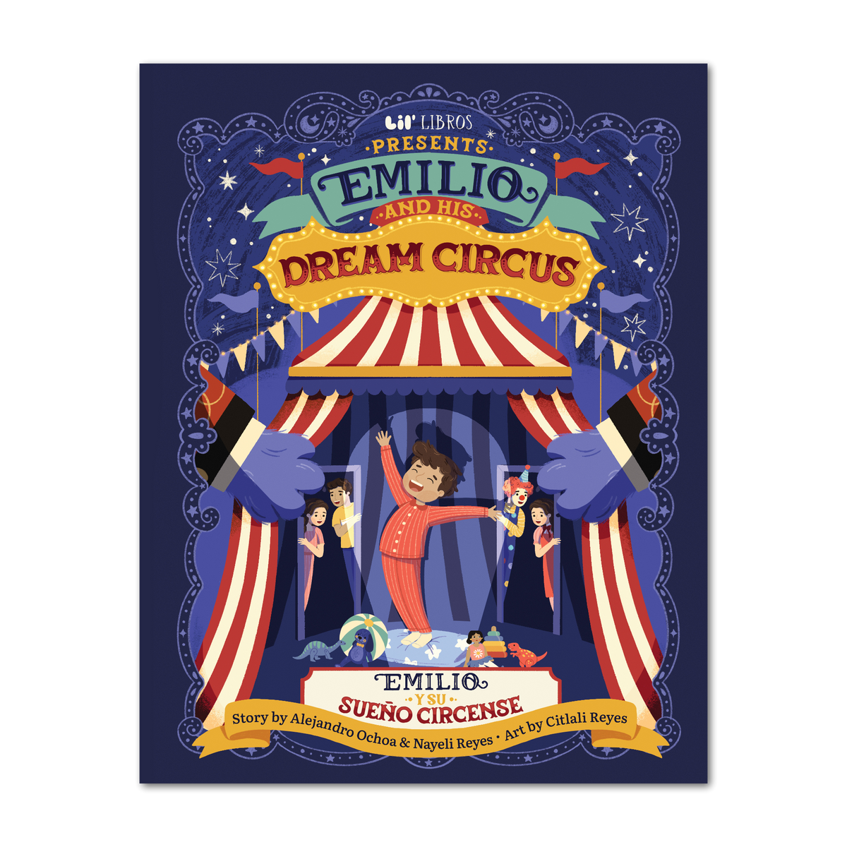 Emilio and His Dream Circus (Bilingual English and Spanish)