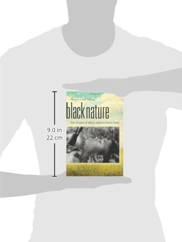 Black Nature: Four Centuries of African American Nature Poetry (Paperback)