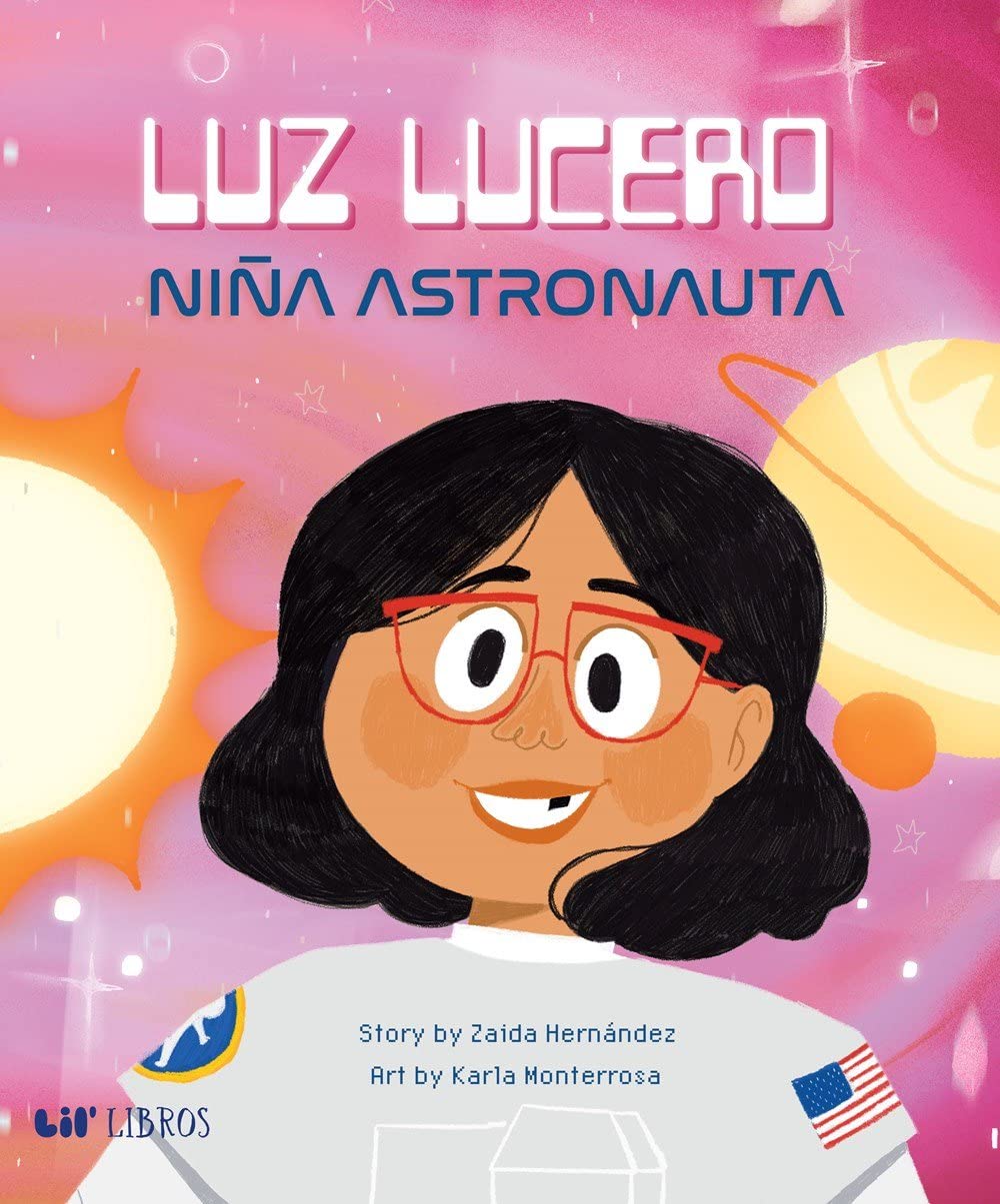 Luz Lucero, niña astronauta Hardcover