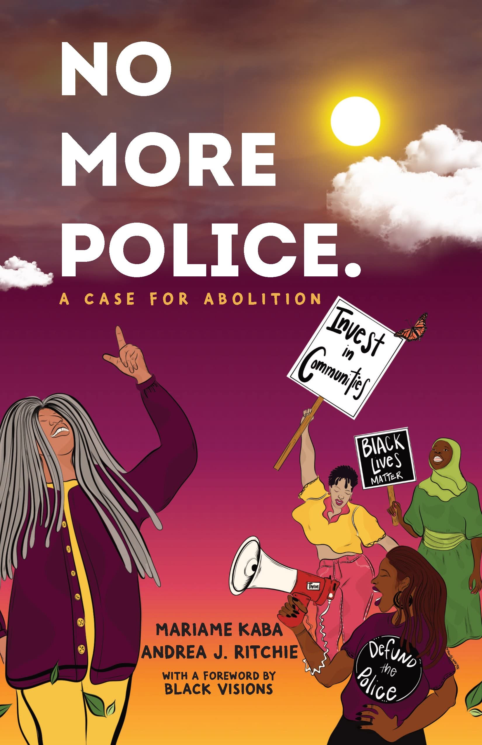 No More Police: A Case for Abolition (PB)