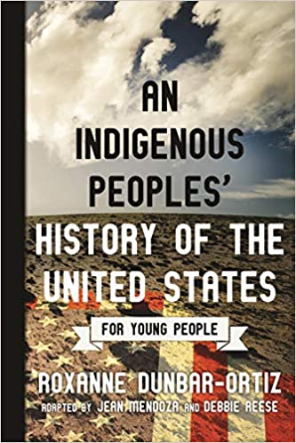 An Indigenous People's History of The United States for Young People