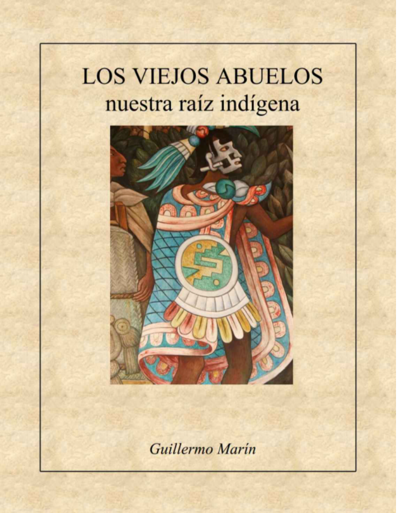 Los Viejos Abuelos: nuestra raíz indígena