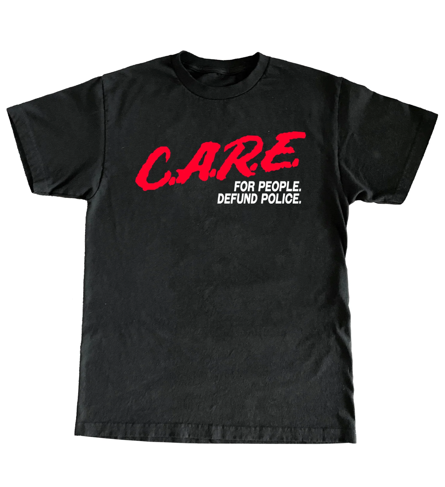 CARE For People Defund Police Tee
