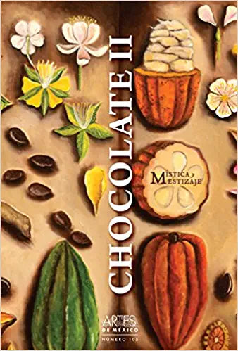 Artes De Mexico : Chocolate II