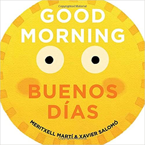 Good Morning/Buenos Días