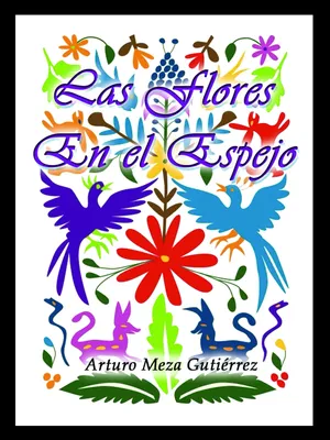 Las Flores en el Espejo