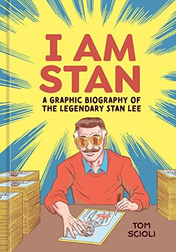 I Am Stan: A Graphic Biography of the Legendary Stan Lee Hardcover