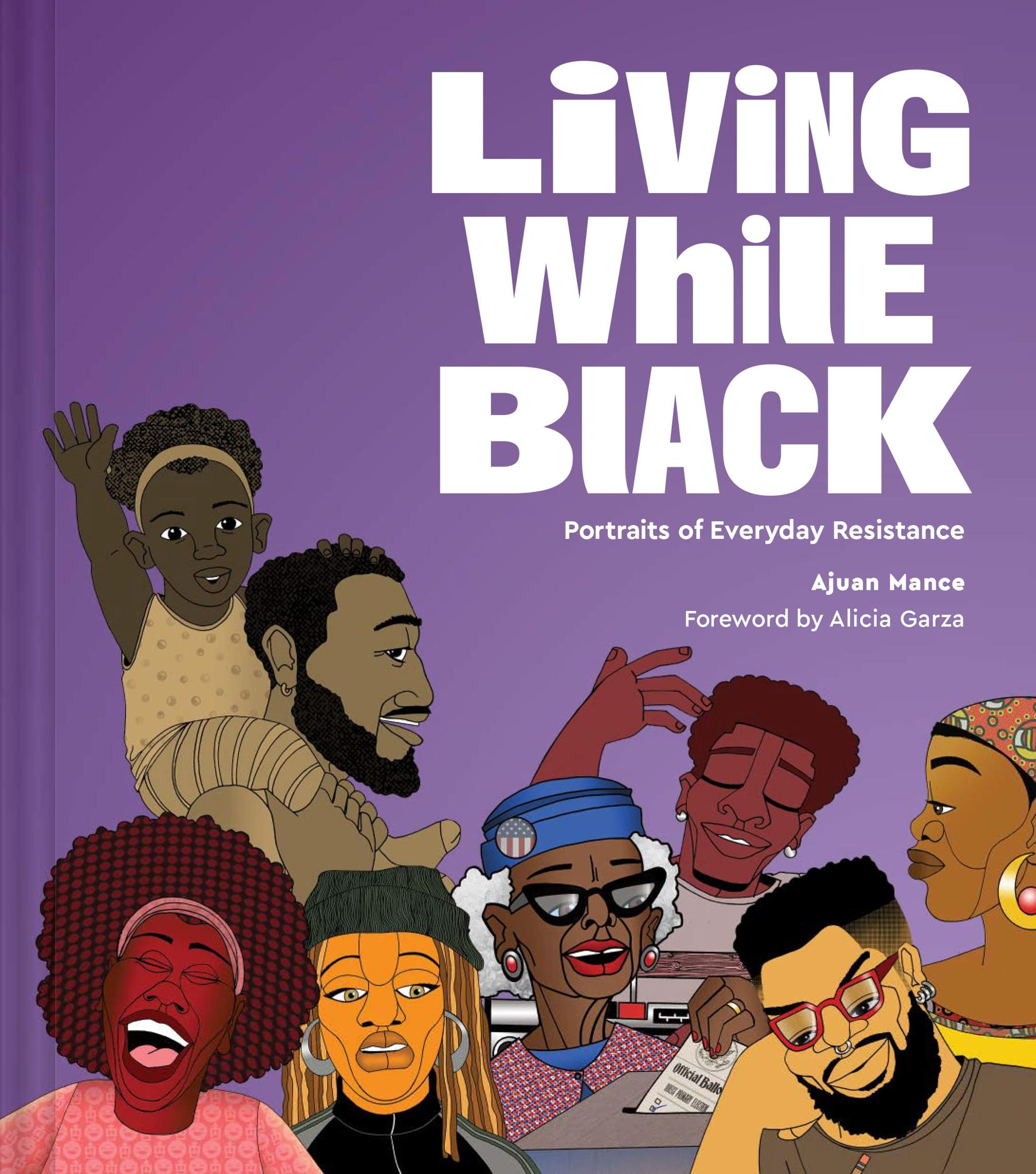 Living While Black: Portraits of Everyday Resistance Hardcover