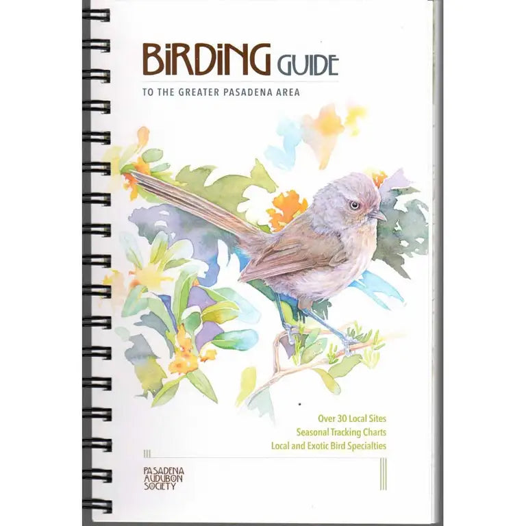 Birding Guide to the Greater Pasadena Area (Spanish Edition)