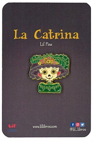 La Catrina Enamel Pin