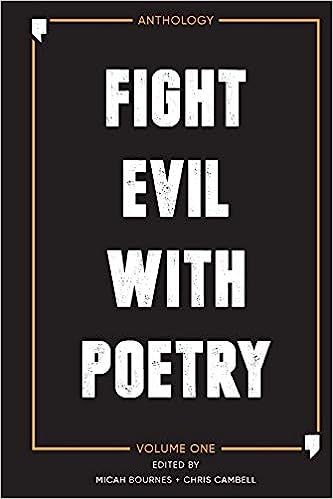 Fight Evil with Poetry
