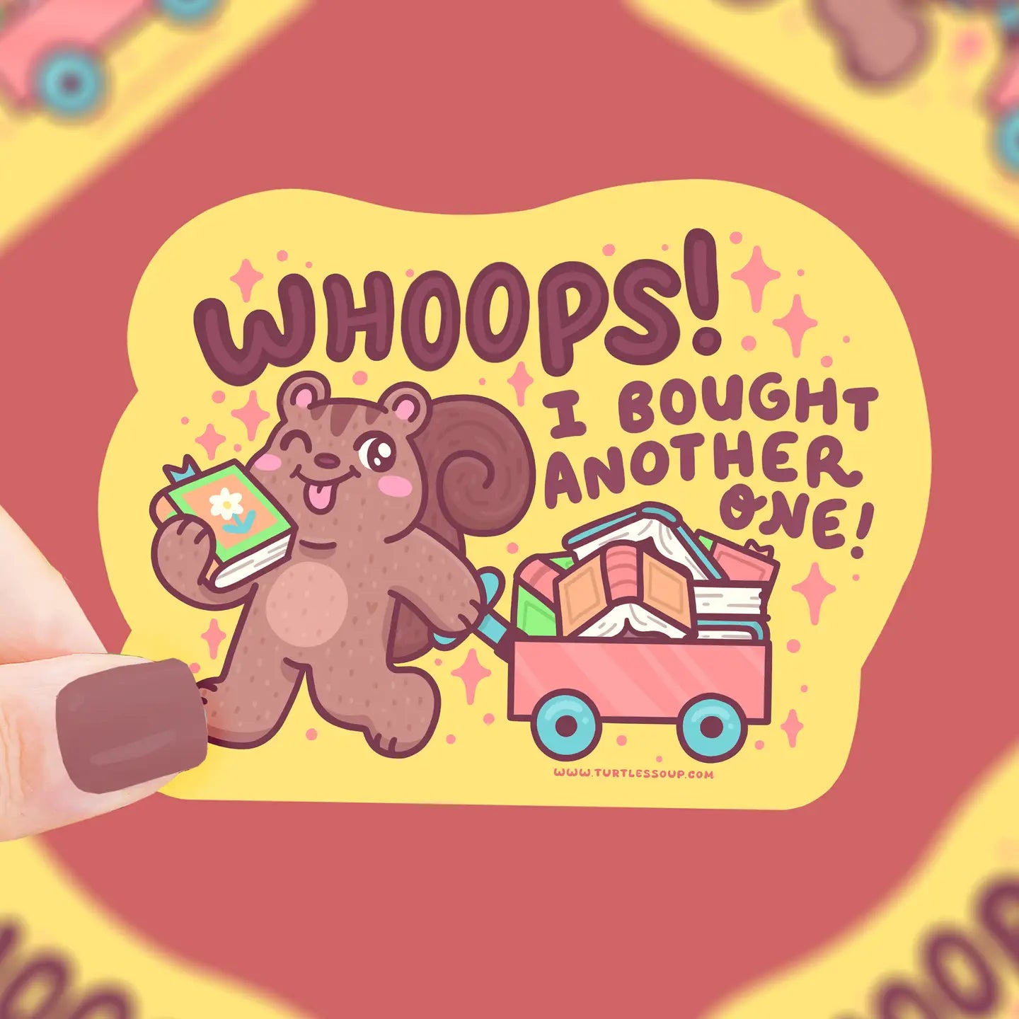 Whoops, Another Book! | Bookish | Funny | Vinyl Sticker