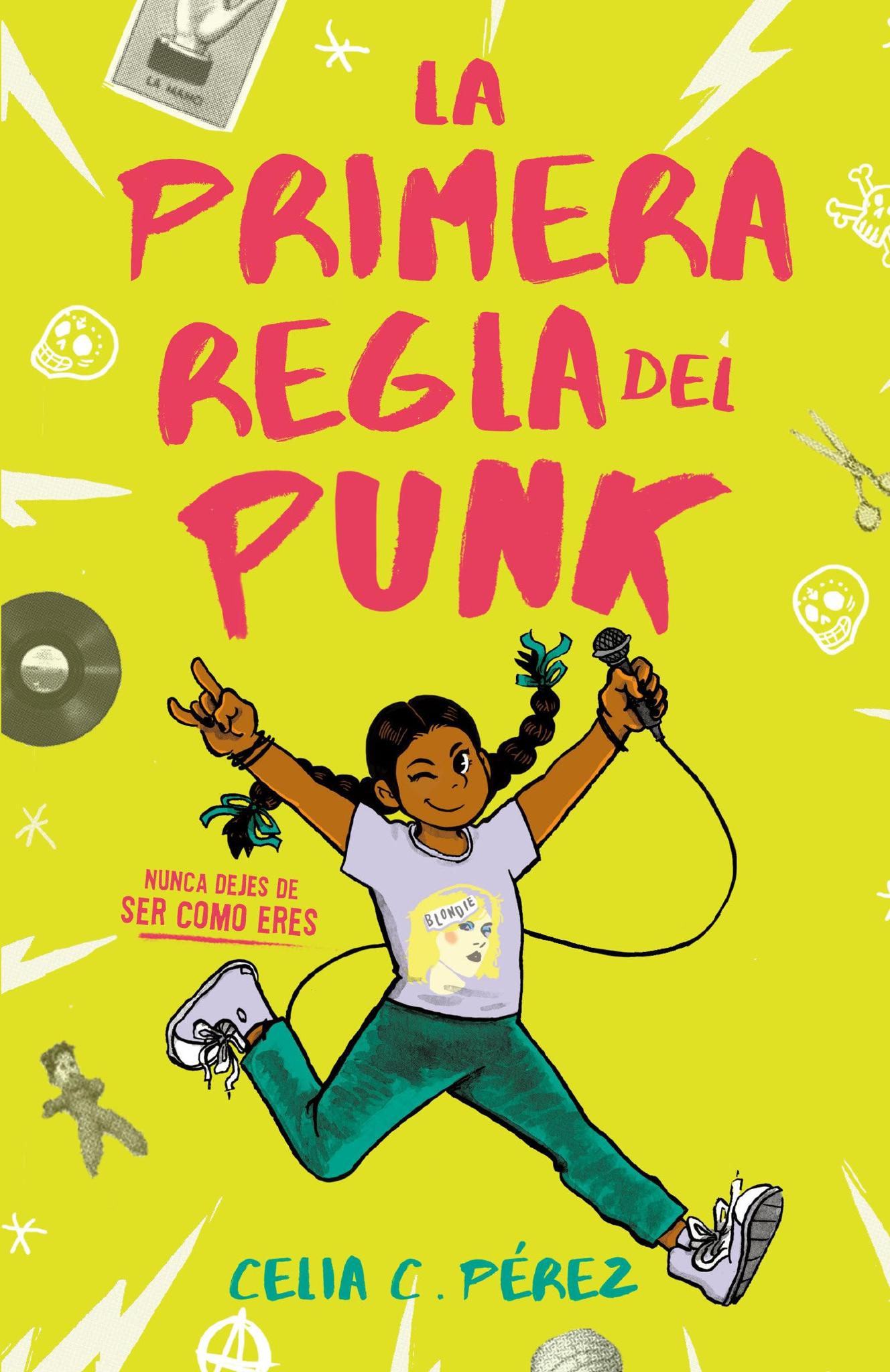 La primera regla del punk / The First Rule of Punk (Spanish Edition) Paperback