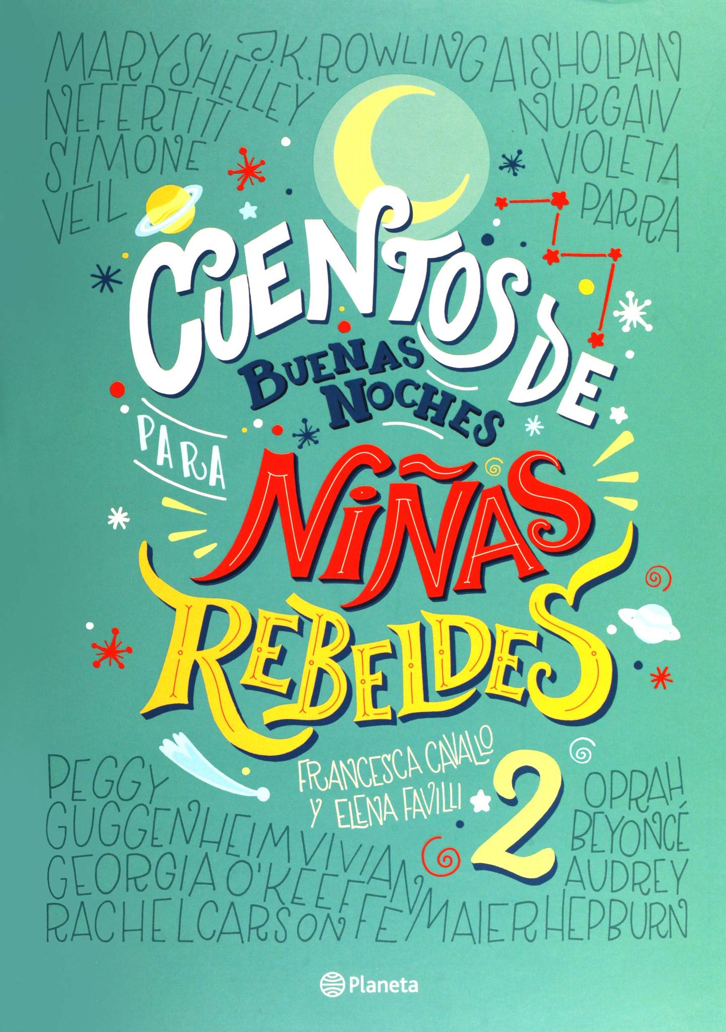 Cuentos de buenas noches para niñas rebeldes 2 (Spanish Edition)