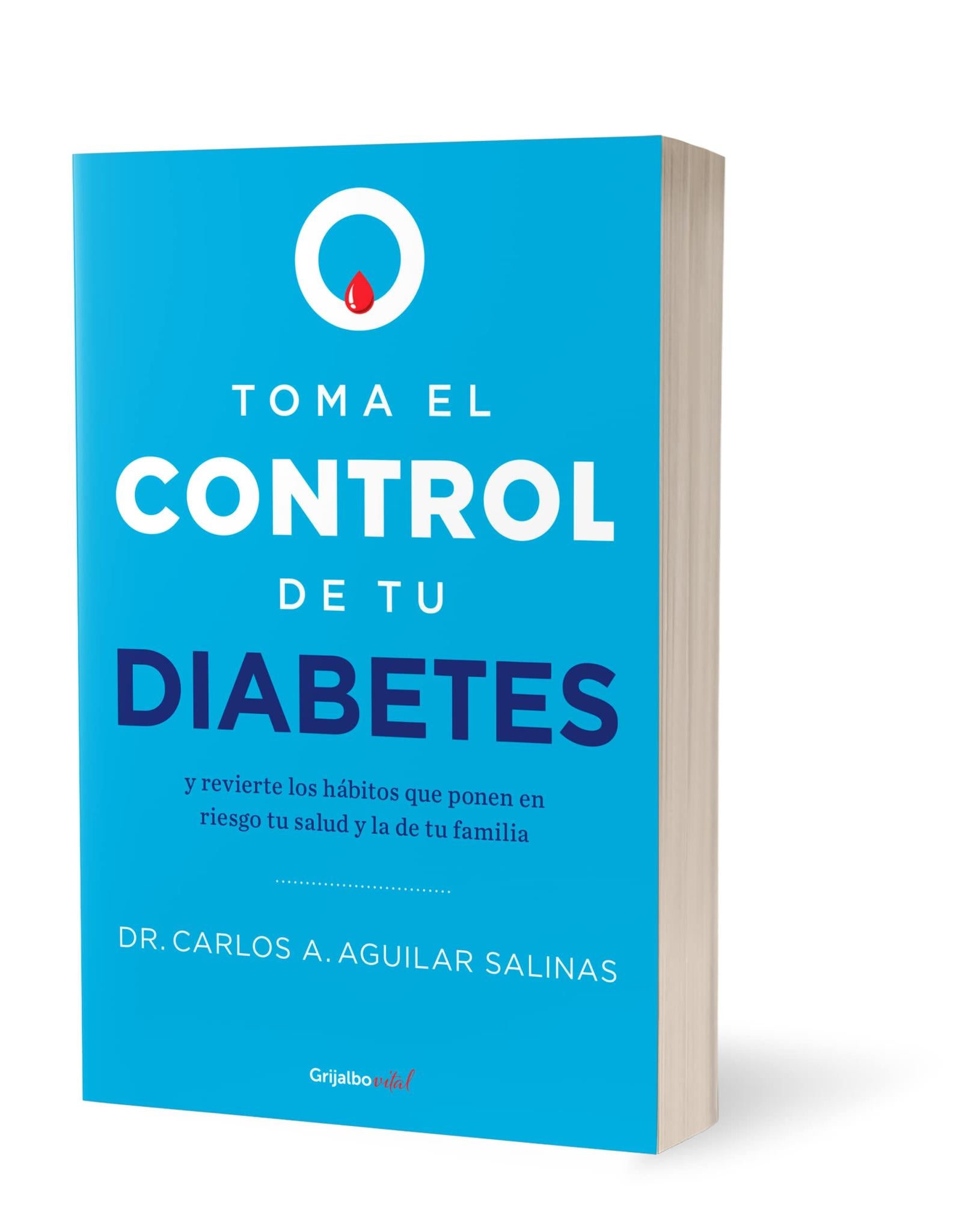 Toma el control de tu diabetes y revierte los hábitos que ponen en riesgo tu sal ud / Take Control of Your Diabetes and Undo the Habits (Spanish Edition) Paperback