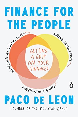 Finance for the People: Getting a Grip on Your Finances Paperback