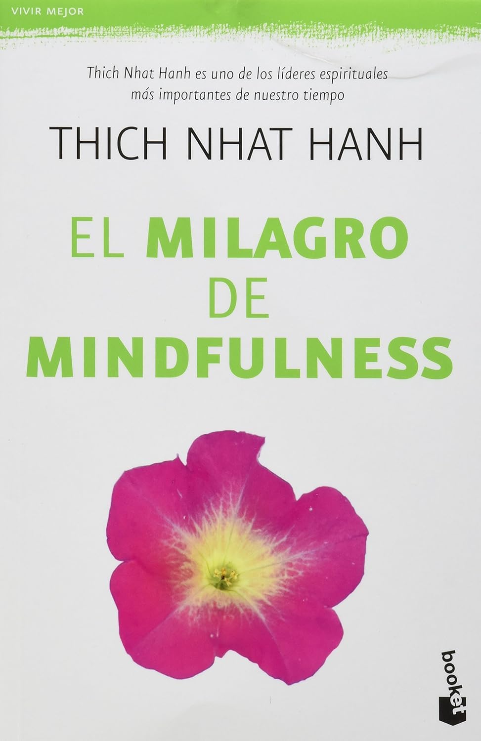 El milagro de Mindfulness: Una introducción a la práctica de la meditación / The Miracle of Mindfulness (Spanish Edition)
