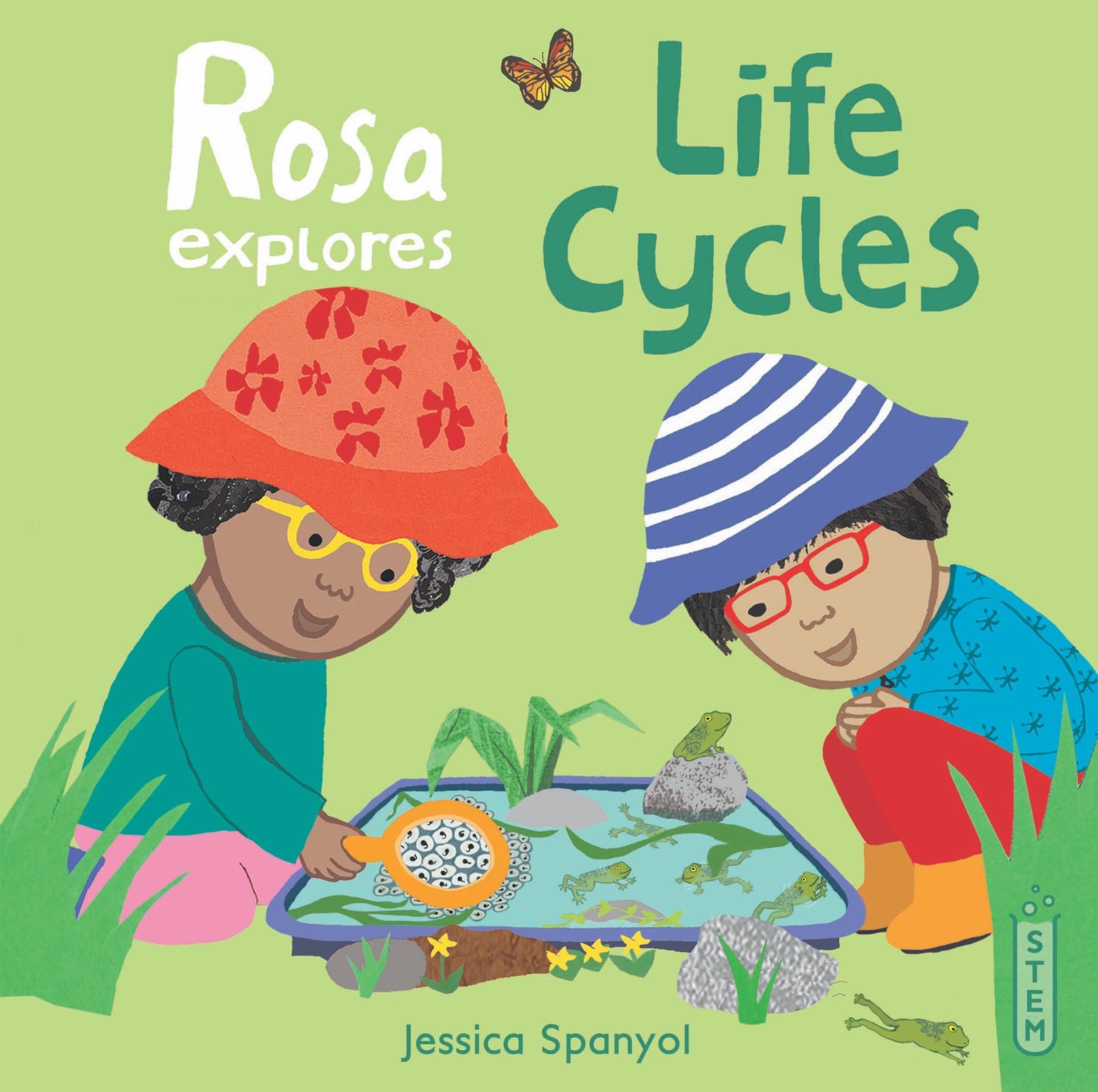 Rosa Explores Life Cycles (Rosa's Workshop, 4)