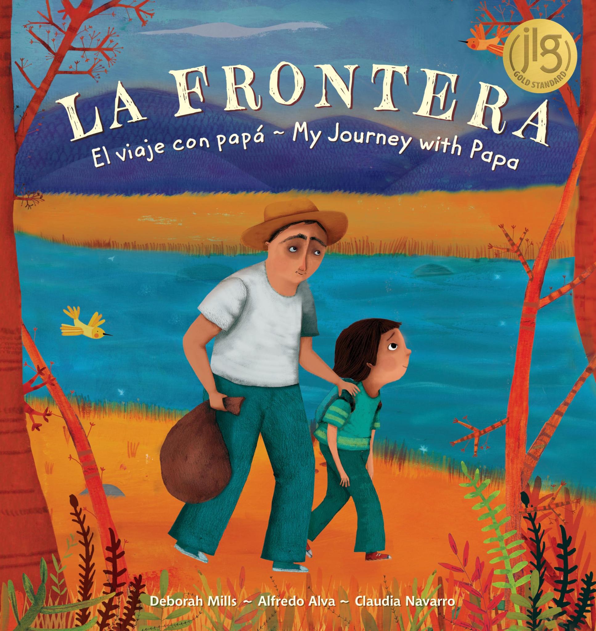 La Frontera: El viaje con Papá ~ My Journey with Papa